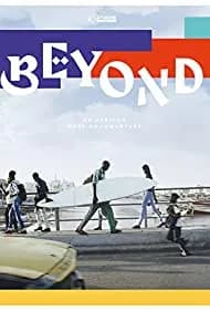 Beyond: An African Surf Documentary (2017)