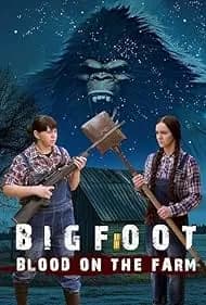 Bigfoot: Blood on the Farm 2025