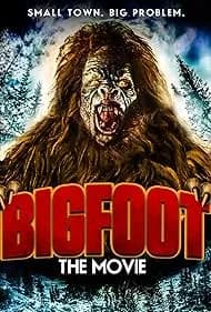 Bigfoot: The Movie 2015