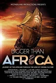 Bigger Than Africa 2018