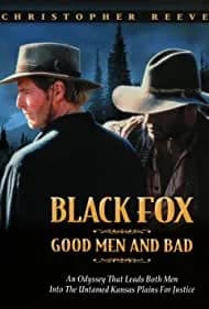 Black Fox: Good Men and Bad (1995)