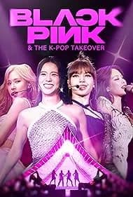 Blackpink & The K-Pop Takeover 2024