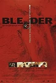 Bleeder (1999)