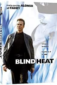 Blind Heat 2001