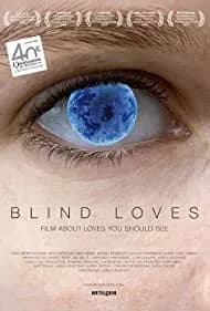 Blind Loves 2008