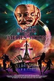 Blood on Méliès' Moon (2016)