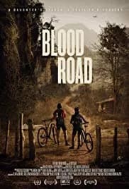 Blood Road 2017