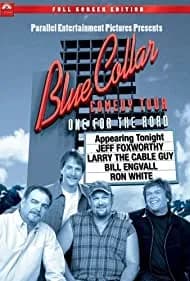 Blue Collar Comedy Tour: One for the Road 2006