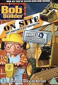 Bob the Builder on Site: Homes & Playgrounds 2008