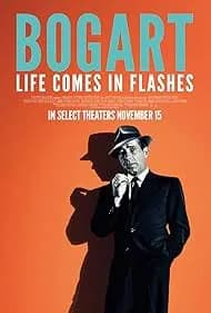 Bogart: Life Comes in Flashes 2024