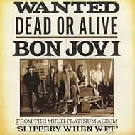Bon Jovi: Wanted Dead or Alive 1987