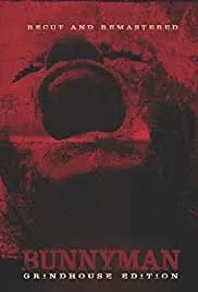 Bunnyman: Grindhouse Edition 2019
