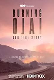 Burning Ojai: Our Fire Story 2020