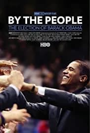 By the People: The Election of Barack Obama 2009