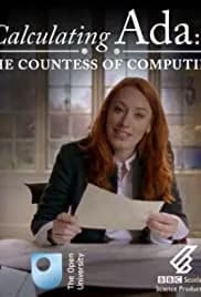 Calculating Ada: The Countess of Computing 2015