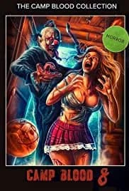 Camp Blood 8: Revelations 2020