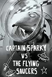 Captain Sparky vs. The Flying Saucers 2013