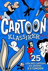 Cartoon Classics - Vol. 3: 25 Favorite Cartoons - 3 Hours 2019