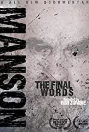 Charles Manson: The Final Words 2017