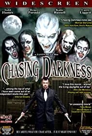 Chasing Darkness 2007
