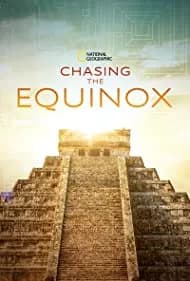 Chasing the Equinox 2020