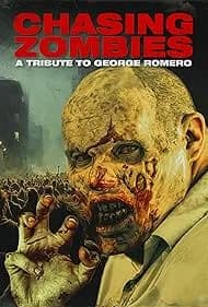 Chasing Zombies: A George Romero Tribute 2024