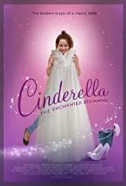 Cinderella: The Enchanted Beginning 2018