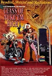 Class of Nuke 'Em High (1986)