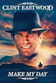 Clint Eastwood: Make My Day 2023