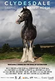 Clydesdale: Saving the Greatest Horse 2020