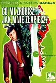 Co mi zrobisz, jak mnie zlapiesz (1978)