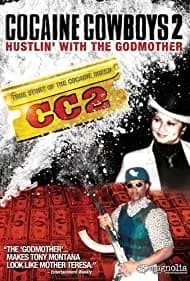 Cocaine Cowboys 2 2008