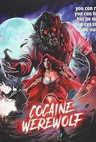 Cocaine Werewolf 2024
