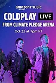 Coldplay Live from Climate Pledge Arena 2021