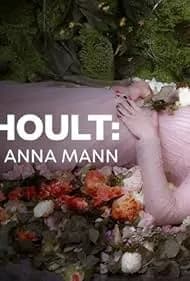 Colin Hoult: The Death of Anna Mann 2023