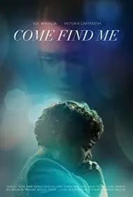 Come Find Me (2021)