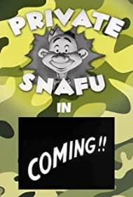 Coming!! Snafu (1943)