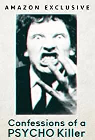 Confessions of a Psycho Killer 2023