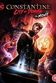 Constantine City of Demons: The Movie 2018