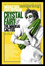 Crystal Fairy & the Magical Cactus 2013