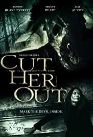 Cut Her Out 2014