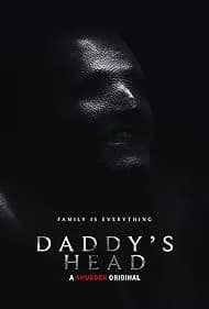 Daddy's Head 2024