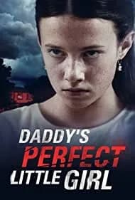Daddy's Perfect Little Girl 2021