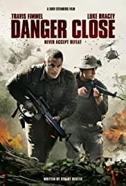 Danger Close (2019)