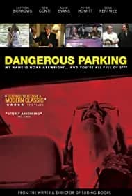 Dangerous Parking (2007)