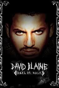 David Blaine: Real or Magic (2013)