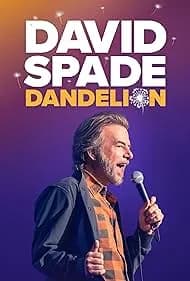 David Spade: Dandelion 2025