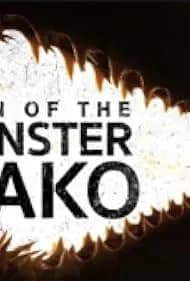 Dawn of the Monster Mako 2022