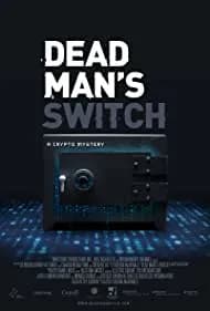 Dead Man's Switch: A Crypto Mystery 2021