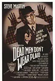 Dead Men Don't Wear Plaid (1982)